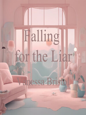 cover image of Falling for the Liar